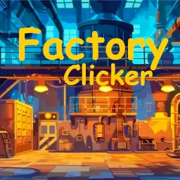 Factory Clicker